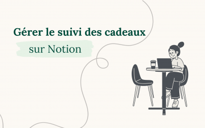 Fini la panne d’idées et le stress des budgets : Le Template Notion ultime pour gérer vos cadeaux